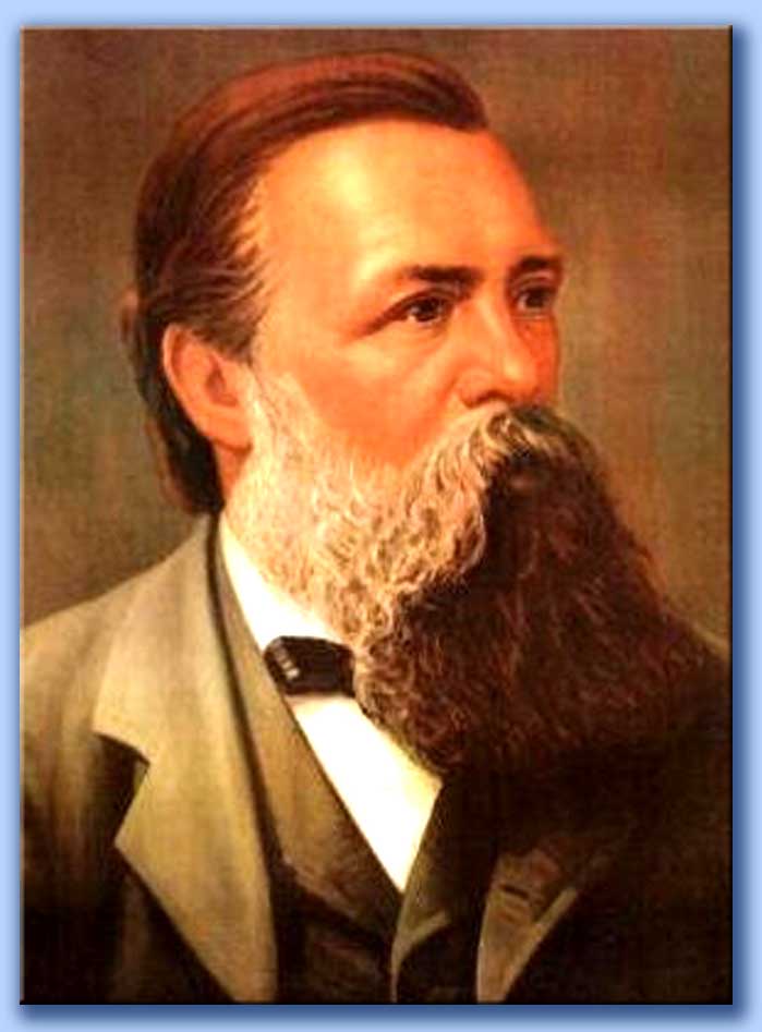   (. Friedrich Engels)