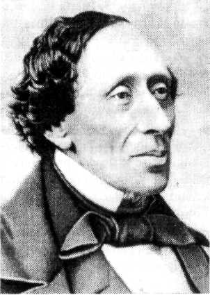    (. Hans Christian Andersen)